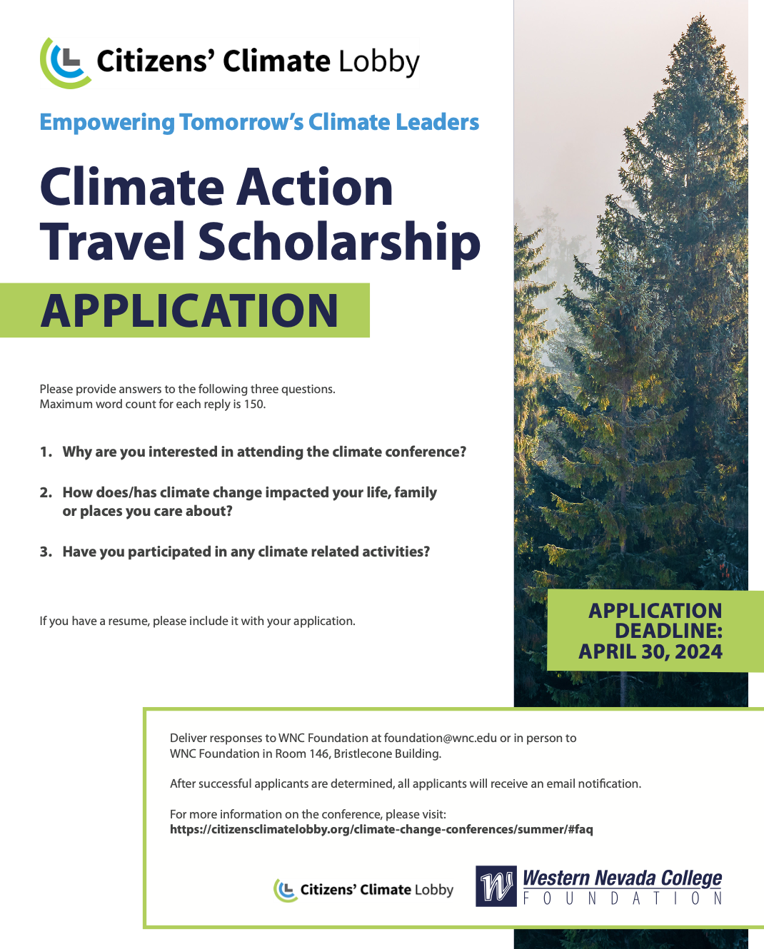 The deadline for students to apply for a scholarship to cover costs of attending a climate conference in Washington, D.C., is April 30.
